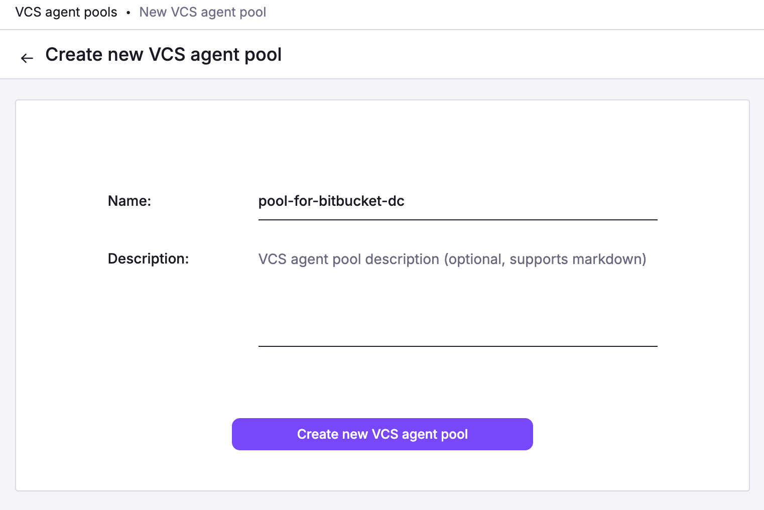 Creation of VCS agent pool